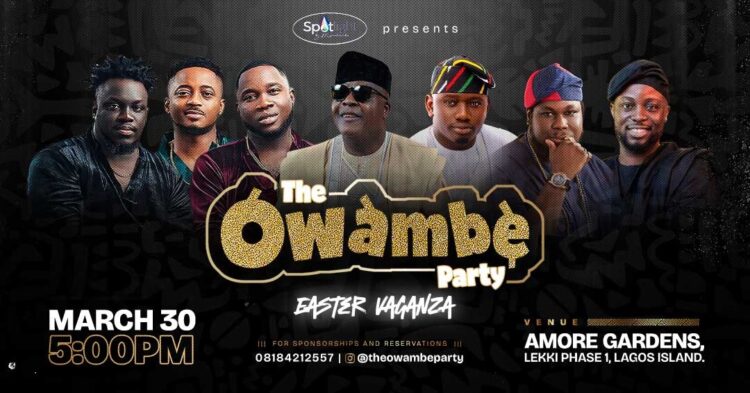 Owambe Party returns with Eastervaganza on March 30th 