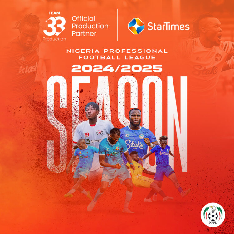 NPFL 2025 season begins with explosive matches live on StarTimes