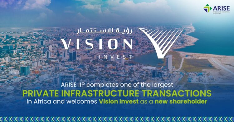 ARISE IIP completes one of the largest private infrastructure transactions in Africa and welcomes Vision Invest as a new shareholder