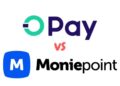 OPay faces N100m lawsuit from Moniepoint, TeamApt for Breach of Banking ethics