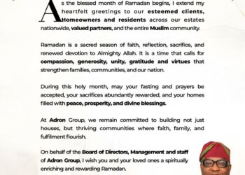 Ramadan: Adron Homes felicitates Muslims, preaches hope and unity