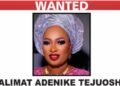 EFCC declares Halimat Adenike Tejuosho wanted over alleged fraud