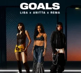 Rema, LISA, Anitta team up for FIFA World Cup anthem “Goals”