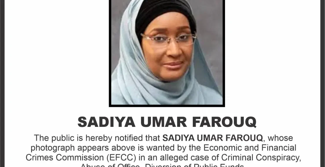 EFCC Declares Ex-Humanitarian Affairs Minister, Sadiya Umar Farouq Wanted