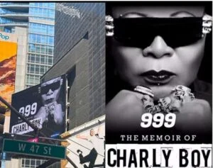 Times Square billboard showcase CharlyBoy’s historic memoir “999”