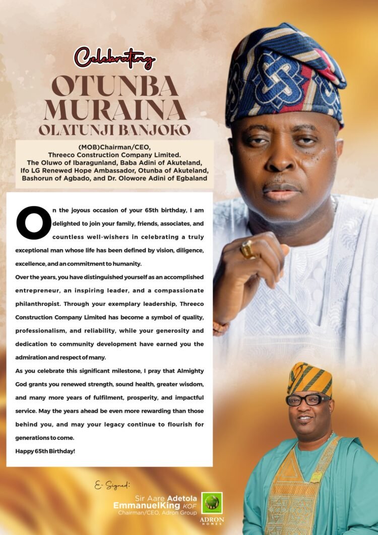 Adron Group Chairman celebrates Business Icon Otunba Muraina Banjoko at 65