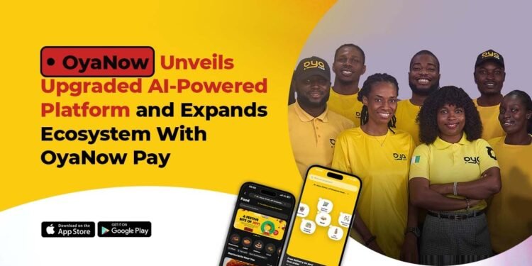 OyaNow unveils upgraded AI-powered platform and expands ecosystem with OyaNow Pay